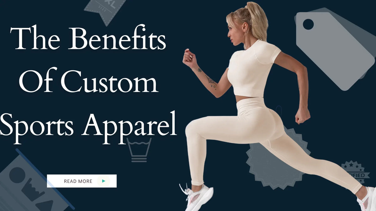 Benefits of Custom Sports Apparel